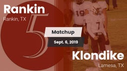 Matchup: Rankin vs. Klondike  2019