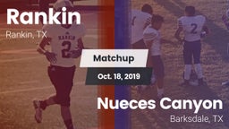 Matchup: Rankin vs. Nueces Canyon  2019