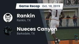 Recap: Rankin  vs. Nueces Canyon  2019