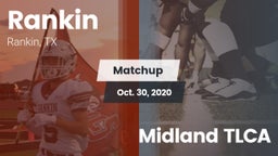 Matchup: Rankin vs. Midland TLCA 2020