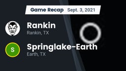 Recap: Rankin  vs. Springlake-Earth  2021