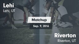 Matchup: Lehi vs. Riverton  2016