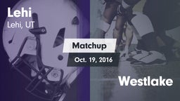 Matchup: Lehi vs. Westlake  2016
