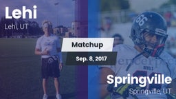 Matchup: Lehi vs. Springville  2017