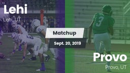 Matchup: Lehi vs. Provo  2019