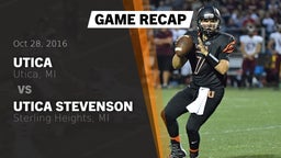 Recap: Utica  vs. Utica Stevenson  2016