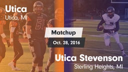 Matchup: Utica vs. Utica Stevenson  2016