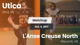 Matchup: Utica vs. L'Anse Creuse North  2017