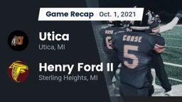 Recap: Utica  vs. Henry Ford II  2021