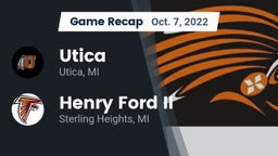 Recap: Utica  vs. Henry Ford II  2022