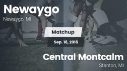 Matchup: Newaygo vs. Central Montcalm  2016