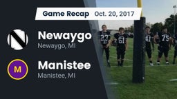 Recap: Newaygo  vs. Manistee  2017