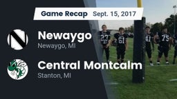 Recap: Newaygo  vs. Central Montcalm  2017