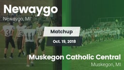 Matchup: Newaygo vs. Muskegon Catholic Central  2018