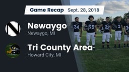 Recap: Newaygo  vs. Tri County Area  2018