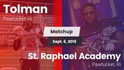 Matchup: Tolman vs. St. Raphael Academy  2019