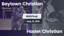 Matchup: Baytown Christian vs. Haslet Christian 2019