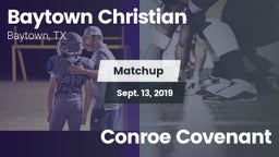 Matchup: Baytown Christian vs. Conroe Covenant 2019
