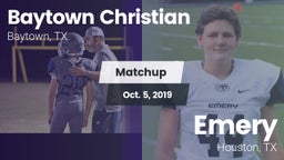 Matchup: Baytown Christian vs. Emery  2019