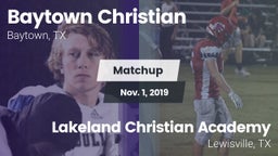 Matchup: Baytown Christian vs. Lakeland Christian Academy 2019