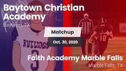 Matchup: Baytown Christian vs. Faith Academy Marble Falls 2020