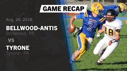 Recap: Bellwood-Antis  vs. Tyrone  2016