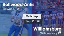 Matchup: Bellwood-Antis vs. Williamsburg  2016