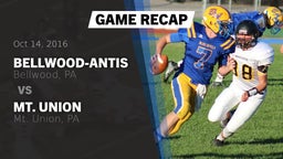 Recap: Bellwood-Antis  vs. Mt. Union  2016