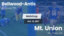 Matchup: Bellwood-Antis vs. Mt. Union  2017