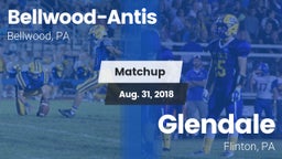 Matchup: Bellwood-Antis vs. Glendale  2018