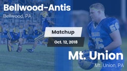 Matchup: Bellwood-Antis vs. Mt. Union  2018