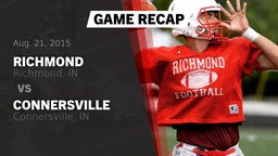 Recap: Richmond  vs. Connersville  2015