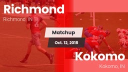 Matchup: Richmond vs. Kokomo  2018