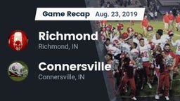 Recap: Richmond  vs. Connersville  2019