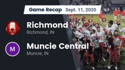 Recap: Richmond  vs. Muncie Central  2020