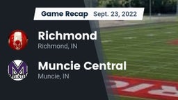 Recap: Richmond  vs. Muncie Central  2022