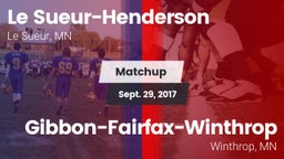 Matchup: Le Sueur-Henderson vs. Gibbon-Fairfax-Winthrop  2017