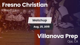 Matchup: Fresno Christian vs. Villanova Prep  2018