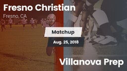 Matchup: Fresno Christian vs. Villanova Prep 2018