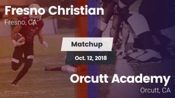 Matchup: Fresno Christian vs. Orcutt Academy  2018