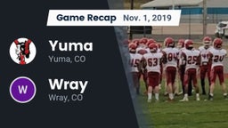 Recap: Yuma  vs. Wray  2019