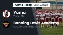Recap: Yuma  vs. Banning Lewis Academy  2023