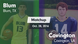 Matchup: Blum vs. Covington  2016