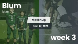 Matchup: Blum vs. week 3 2020