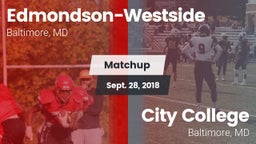 Matchup: Edmondson-Westside vs. City College  2018