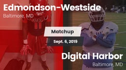 Matchup: Edmondson-Westside vs. Digital Harbor  2019