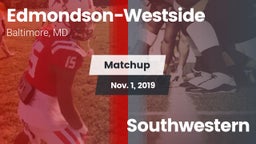 Matchup: Edmondson-Westside vs. Southwestern 2019