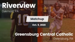 Matchup: Riverview vs. Greensburg Central Catholic  2020