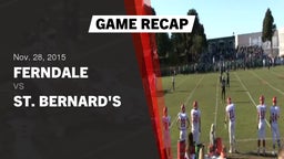 Recap: Ferndale  vs. St. Bernard's  2015