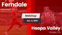 Matchup: Ferndale vs. Hoopa Valley  2019